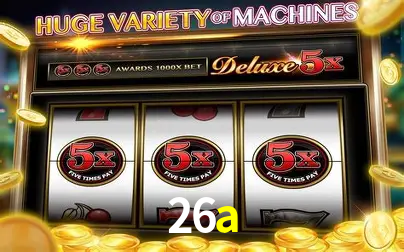 Descubra o Mundo do Cassino Online com 26a
